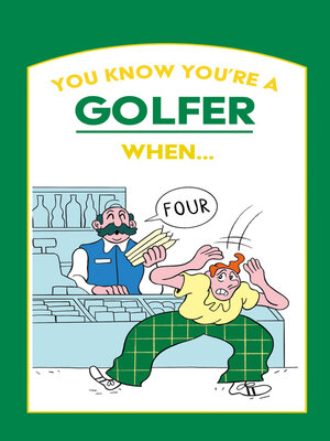 cover image of You Know You're a Golfer When ...